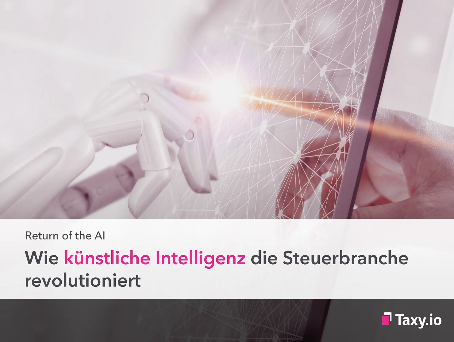 Return of the AI - Wie künstliche Intelligenz die Steuerbranche revolutioniert